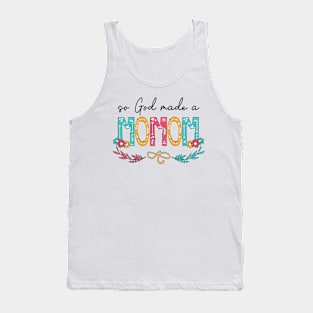 So God Made A Momom Happy Mother's Day Tank Top